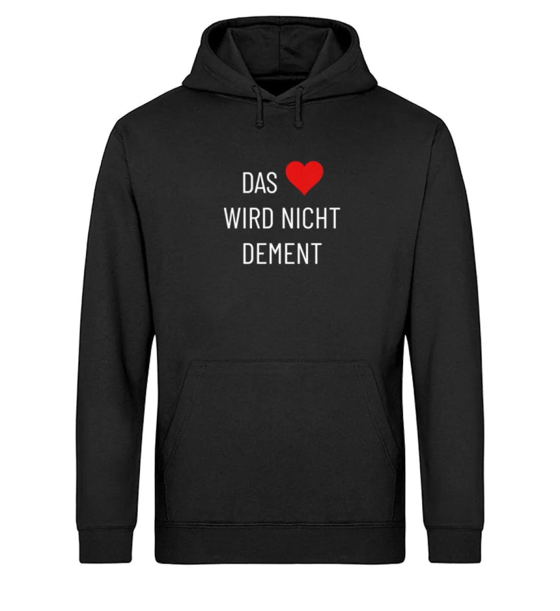 Das Herz wird nicht dement Bio Hoodie Unisex