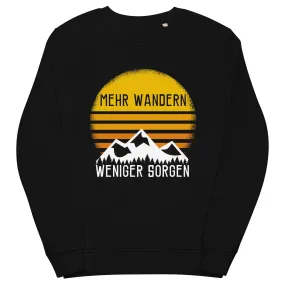 Mehr Wandern weniger Sorgen - Unisex Premium Organic Sweatshirt